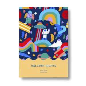 HALCYON NIGHTS ROCKET RIDE BABY WRAP