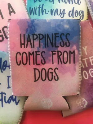 Happiness Comes From Dogs Can Cooler