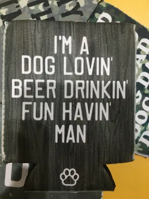 I'm a Dog Lovin' Man Can Cooler