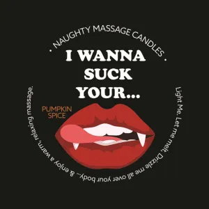 Kama Sutra Naughty Massage Candle - I Wanna Suck Your... -  Pumpkin Spice